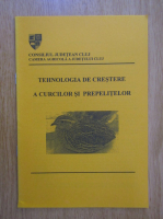 Tehnologia de crestere a curcilor si prepelitelor 