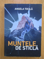 Angela Tocila - Muntele de sticla