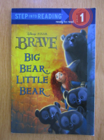 Brave. Big Bear, Little Bear