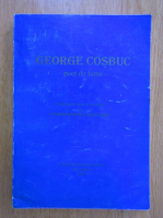 Constantin Catalano - George Cosbuc. Poet de lume