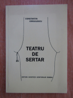 Anticariat: Constantin Iorgulescu - Teatru de sertar (volumul 2)