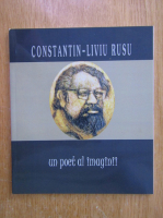 Constantin-Liviu Rusu - Un poet al imaginii