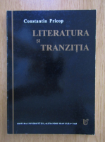 Constantin Pricop - Literatura si tranzitia
