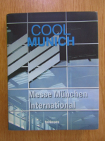 Cool Munich. Messe Munchen International