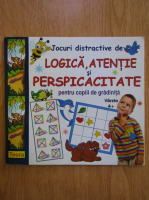 Diana Rotaru - Jocuri distractive de logica, atentie si perspicacitate pentru copiii de gradinita