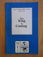 Anticariat: Easy To Read Bible Course. Book Two. The King is Coming