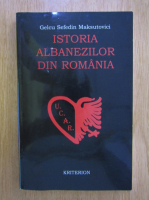 Gelcu Sefedin Maksutovici - Istoria albanezilor din Romania