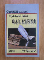 H. Rossier - Cugetari asupra Epistolei catre Galateni