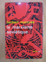 Herbert Marcuse - Le marxisme sovietique