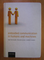 Ipke Wachsmuth - Embodied Communication in Humans and Machines
