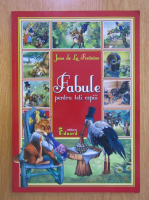 Jean de La Fontaine - Fabule pentru toti copiii