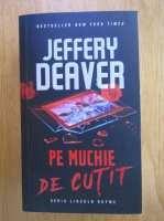 Anticariat: Jeffery Deaver - Pe muchie de cutit