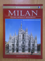 Milan. Eglises, musees et monuments