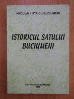 Neculai I. Staicu Buciumeni - Istoricul satului Buciumeni