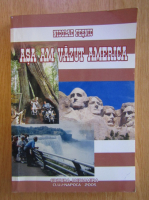 Nicolae Fesnic - Asa am vazut America