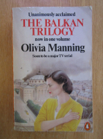 Olivia Manning - The Balkan Trilogy