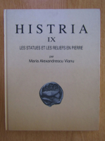 Petre Alexandrescu - Histria (volumul 9)