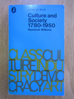 Raymond Williams - Culture and Society 1780-1950