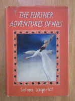 Selma Lagerlof - The Further Adventures of Nils