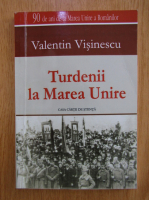 Valentin Visinescu - Turdenii la Marea Unire