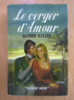 Alfred Keller - Le verger d'amour