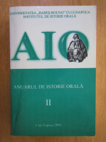 Anticariat: AOI.  Anuarul  Institutuluide Istorie Orala (volumul 2)