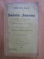 Anticariat: Bernard Shaw - Sainte Jeanne