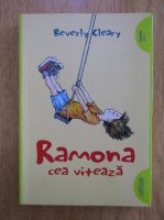 Beverly Cleary - Ramona cea viteaza