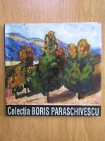 Colectia Boris Paraschivescu