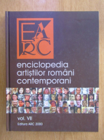 Anticariat: Enciclopedia artistilor romani contemporani (volumul 7)