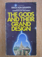 Erich Von Daniken - The Gods and Their Grand Design