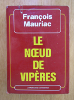 Anticariat: Francois Mauriac - Le noeud de viperes