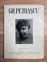 Gheorghe Petrascu, text de Tudor Vianu, editia I, 1943 (lipsa gravura originala)