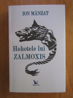 Ion Manzat - Hohotele lui Zalmoxis