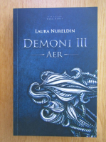 Laura Nureldin - Demonii (volumul 3)