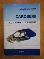 Mihail Daniel Iozsa - Caroserii pentru autovehicule rutiere