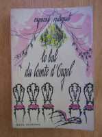 Raymond Radiguet - Le bal du Comte d'Orgel