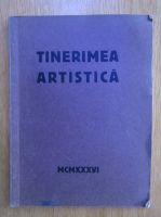 Societatea Tinerimea Artistica. A 36-a expozitie 1936