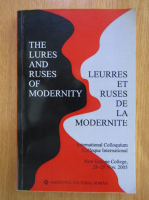 The Lures and Ruses of Modernity. Leurres et ruses de la modernite