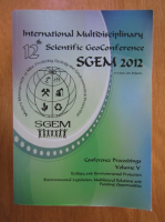 12th International Multidisciplinary Scientific GeoConference SGEM 2012 (volumul 5)