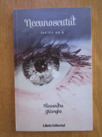 Alexandra Gheorghe - Necunoscutul (volumul 2)