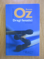 Amos Oz - Dragi fanatici
