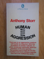 Anthony Storr - Human Agression