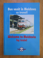 Bun venit in Moldova cu trenul! Welcome to Moldavia by Train!