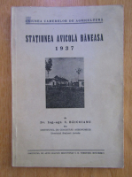 C. Baicoianu - Statiunea avicola Baneasa 1937