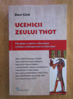 Anticariat: Dan Giju - Ucenicii zeului Thot