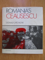 Donald Catchlove - Romania's Ceausescu