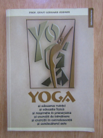 Erns G. Seidner - Yoga si educarea vointei