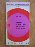 Florin Druta - Formarea si dezvoltarea personalitatii in socialism