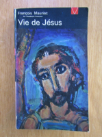 Francois Mauriac - Vie de Jesus